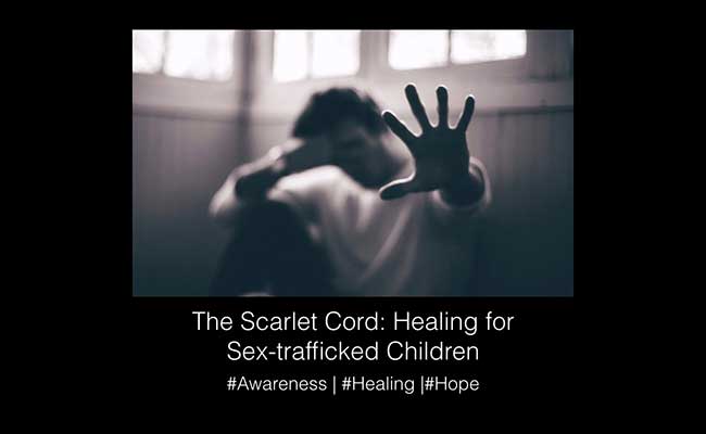 The Scarlet Cord: Healing for Sex-trafficked Children